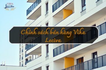 Chính sách bán hàng Viha Leciva 107 Nguyễn Tuân